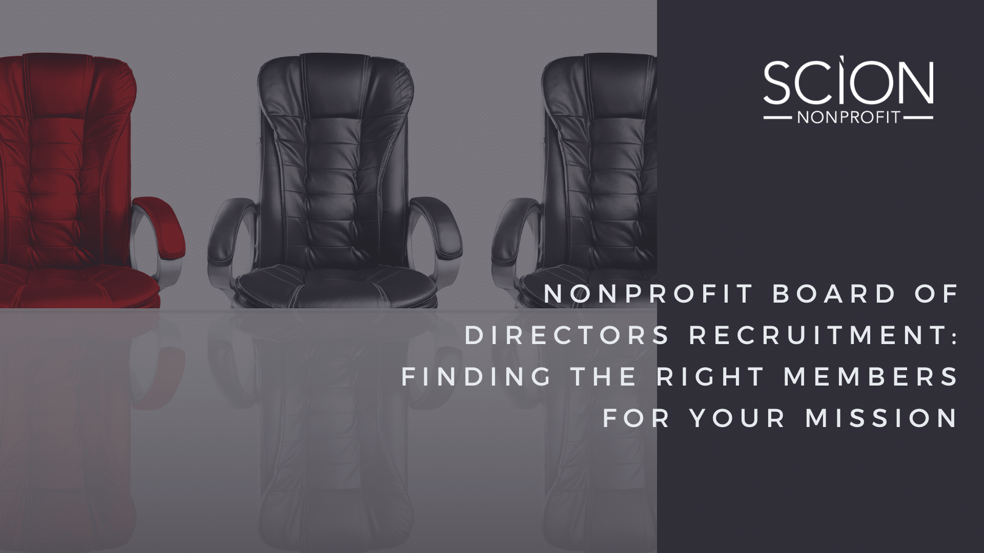 Nonprofit Board of Directors Recruitment Finding the Right Members for Your Mission